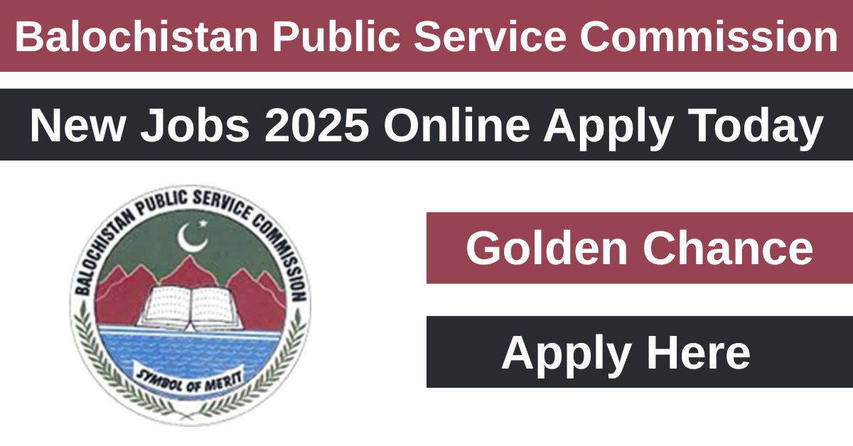Choose a Career with the Balochistan Public Service Commission